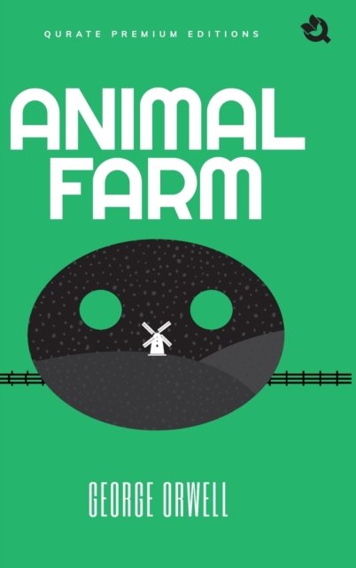 Animal Farm - George Orwell - Böcker - Qurate Books Pvt. Ltd - 9789394600171 - 12 augusti 2022