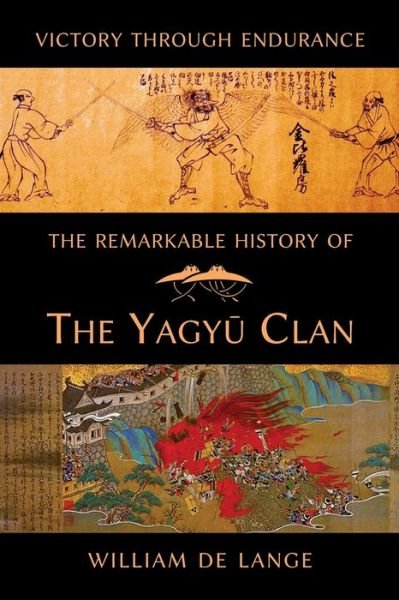 Cover for William De Lange · The Remarkable History of the Yagyu Clan (Paperback Book) (2019)