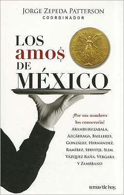 Cover for Jorge Zepeda Patterson · Los Amos De Mexico (Pocketbok) [Spanish edition] (2011)