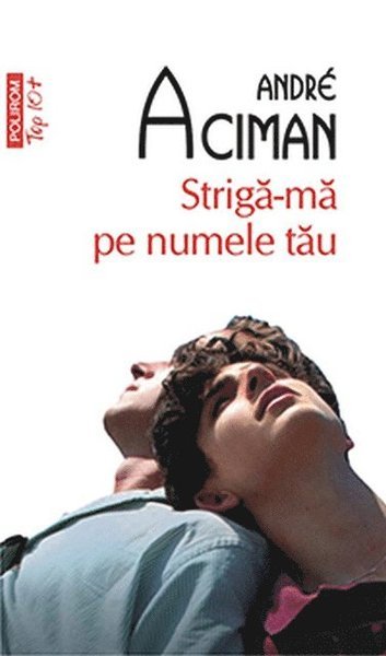 Cover for André Aciman · Strig?-m? pe numele t?u  (Bog) (2020)