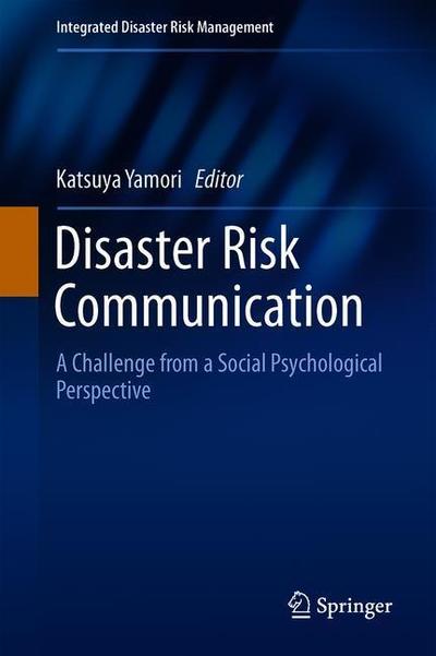 Cover for Disaster Risk Communication (Book) [1st ed. 2020 edition] (2020)