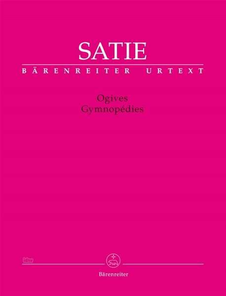Cover for Satie · Ogives / Gymnopédies, Partitur (Buch)