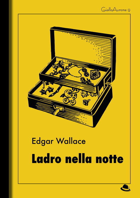 Cover for Edgar Wallace · Ladro Nella Notte (Bok)