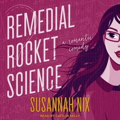 Cover for Susannah Nix · Remedial Rocket Science (CD) (2018)