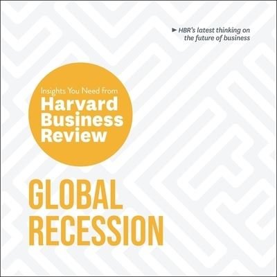 Cover for Harvard Business Review · Global Recession (CD) (2021)