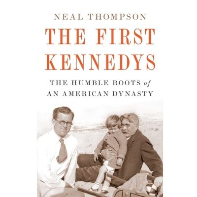 Cover for Neal Thompson · The First Kennedys Lib/E (CD) (2022)