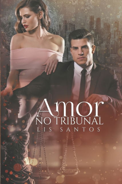 Cover for Lis Santos · Amor no tribunal (Paperback Book) (2022)