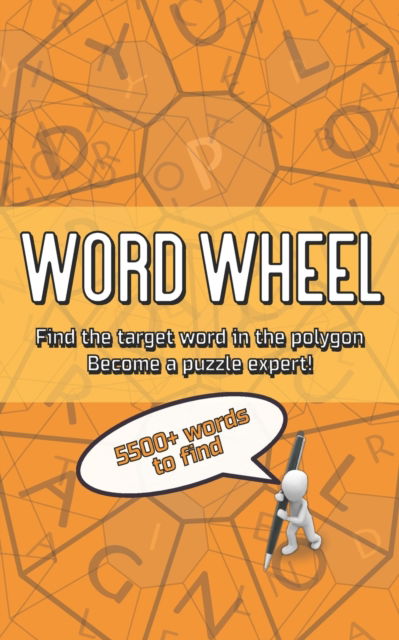 Cover for Backpack Of Fun Press · Word Wheel: Find the target in the polygon. Become a Puzzle Expert - Book 1 (Paperback Book) (2022)