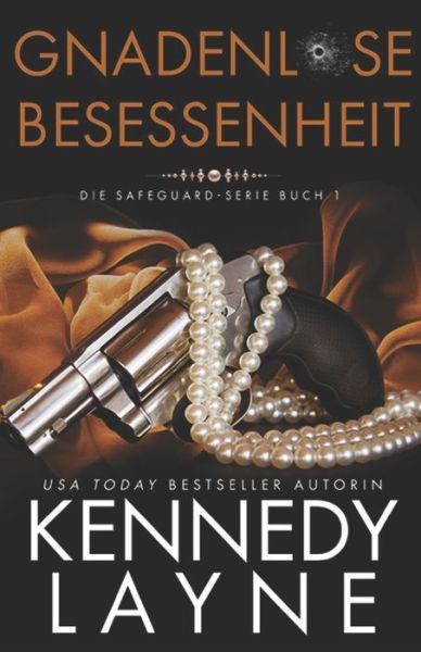 Gnadenlose Besessenheit - Kennedy Layne - Books - Independently Published - 9798489348171 - October 4, 2021