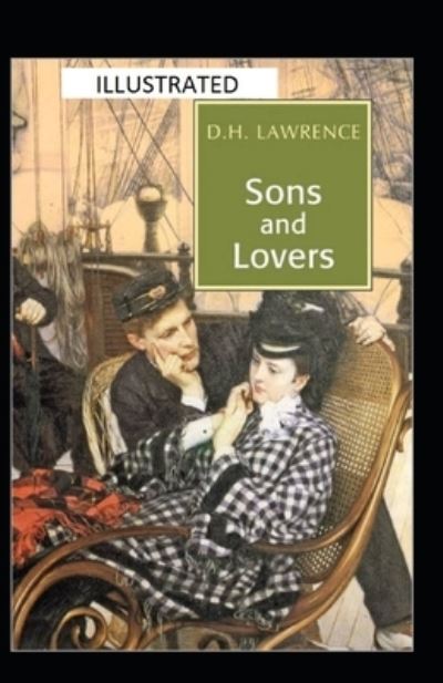 Cover for D H Lawrence · Sons and Lovers Illustrated (Paperback Bog) (2021)