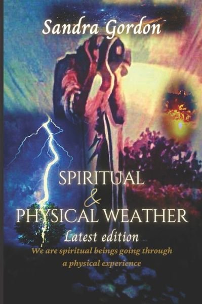 Cover for Sandra Gordon · Spiritual &amp; Physical Weather: Latest edition (Paperback Book) (2021)