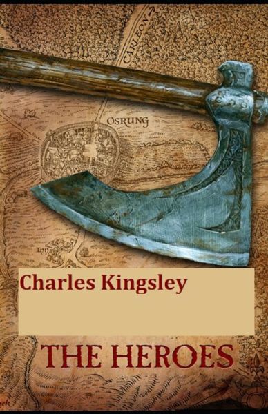 Cover for Charles Kingsley · The Heroes illustrated (Paperback Book) (2021)