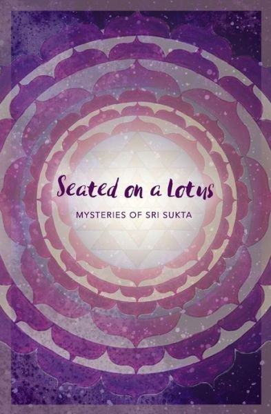 Cover for Achala Sylwia Mihajlovic · Seated on a Lotus (Pocketbok) (2020)