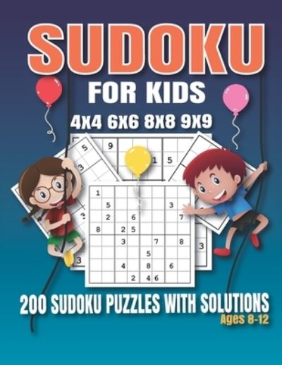 Cover for Sudokuzzl Sudo · Sudoku For Kids Ages 8-12 (Paperback Book) (2020)