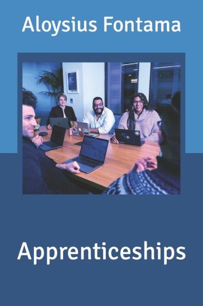 Cover for Aloysius Yongbi Fontama · Apprenticeships (Paperback Book) (2020)