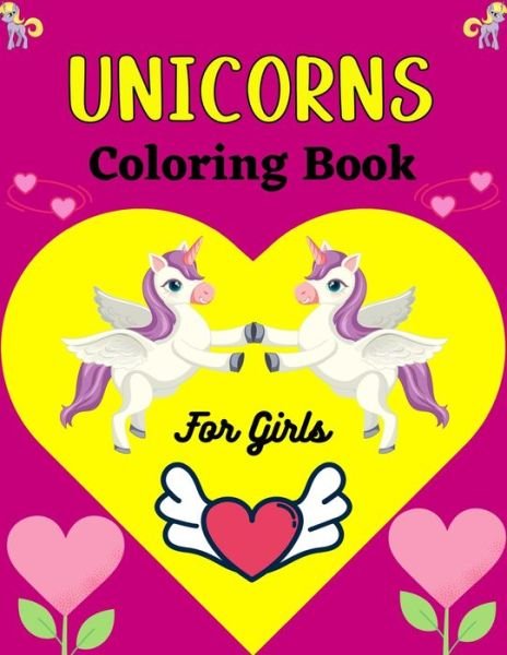 Cover for Ensumongr Publications · UNICORNS Coloring Book For Girls (Paperback Bog) (2020)