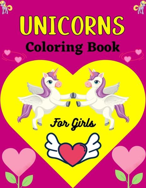 Cover for Ensumongr Publications · UNICORNS Coloring Book For Girls (Paperback Bog) (2020)