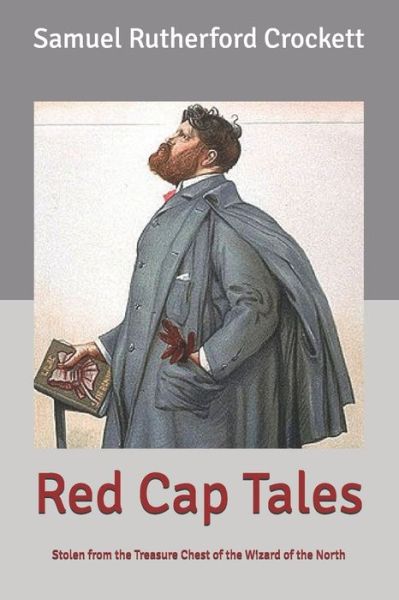 Cover for S R Crockett · Red Cap Tales (Paperback Book) (2020)