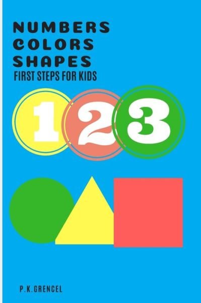 Cover for P K Grencel · Number Colors Shapes (Pocketbok) (2020)