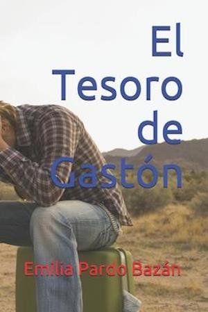 Cover for Emilia Pardo Bazan · El Tesoro de Gaston (Paperback Book) (2020)