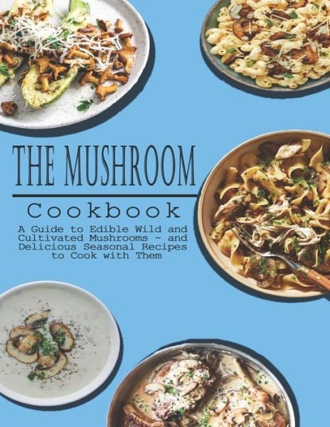 Cover for John Stone · Mushrooms Cookbook (Paperback Book) (2020)