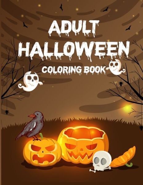 Cover for Paz Sobieski · Adult Halloween Coloring Book (50 Unique Designs) (Taschenbuch) (2020)