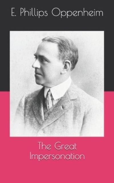 Cover for E Phillips Oppenheim · The Great Impersonation (Paperback Book) (2021)