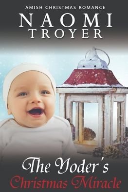 Cover for Naomi Troyer · The Yoder's Christmas Miracle (Paperback Book) (2021)