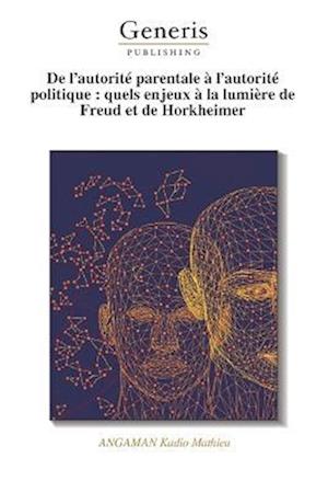 Cover for Angaman Kadio Mathieu · De l'autorité Parentale à l'autorité Politique (Book) (2022)