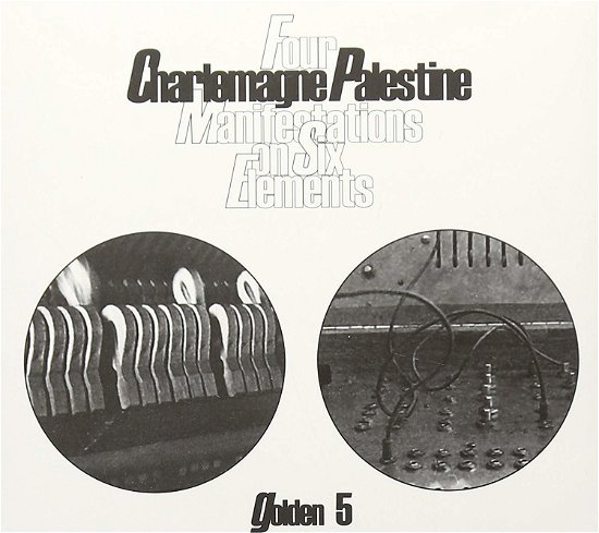 Cover for Charlemagne Palestine · Four Manifestations On Six Elements (CD) (2010)