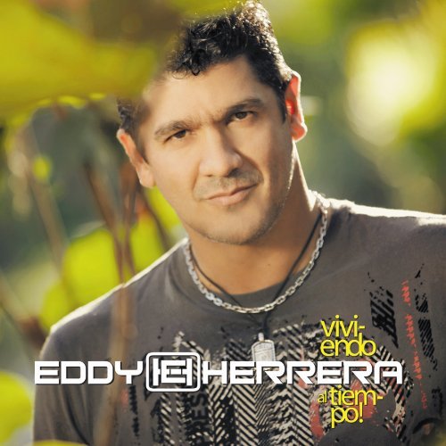 Cover for Eddy Herrera · Viviendo Al Tiempo (CD) (2011)