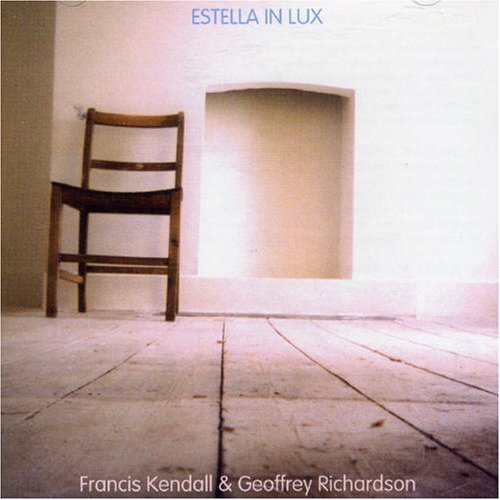 Cover for Kendall / Richardson · Estella in Lux (CD) (2005)