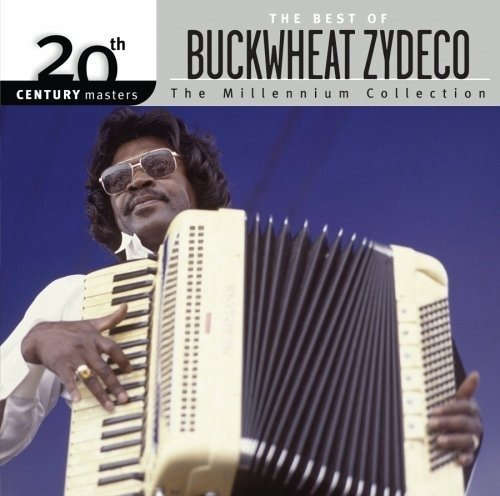 Cover for Buckwheat Zydeco · Best Of/20th Century (CD) (2006)
