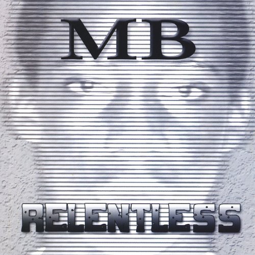 Cover for Mb · Relentless (CD) (2004)