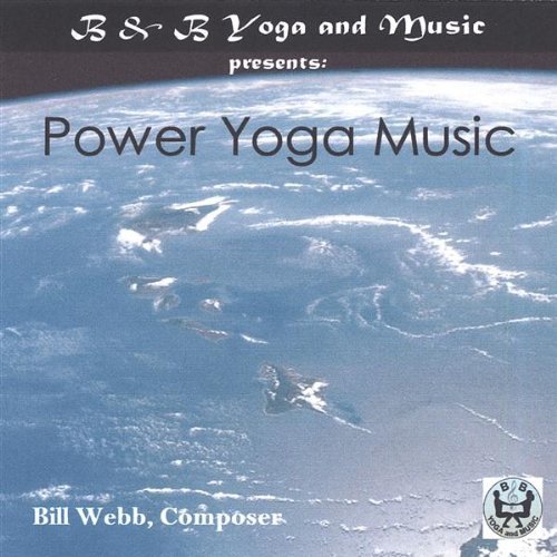 Cover for Bill Webb · Music for Power Yoga (CD) (2006)