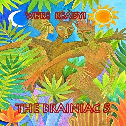Cover for Brainiac 5 · Were Ready (CD) [Digipak] (2017)