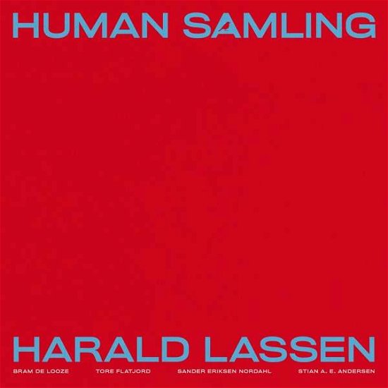 Cover for Lassen, Harald &amp; Bram De Looze · Human Samling (CD) (2021)