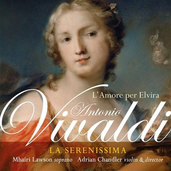 L'amore Per Elvira - Vivaldi / Serenissima / Chandler - Música - LINN - 0691062028172 - 25 de janeiro de 2019