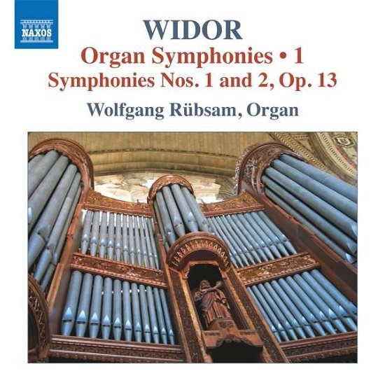 Organ Symphonies Vol.1 - C.M. Widor - Musikk - NAXOS - 0747313416172 - 3. januar 2020