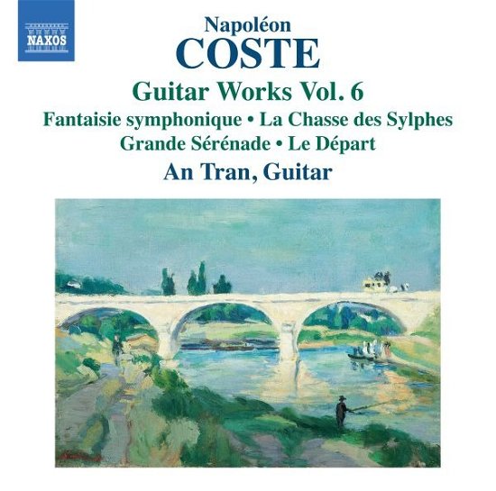 Cover for An Tran · Napoleon Coste: Guitar Works Vol. 6 (CD) (2023)
