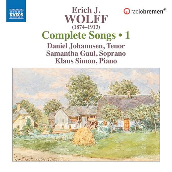 Cover for Daniel Johannsen · Erich Jaques Wolff: Complete Songs, Vol. 1 (CD) (2024)