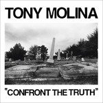 Cover for Tony Molina · Confront The Truth - 7&quot; (LP)