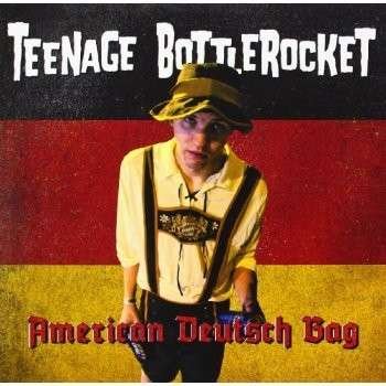 Cover for Teenage Bottlerocket · American Deutsch Bag (LP) (2013)