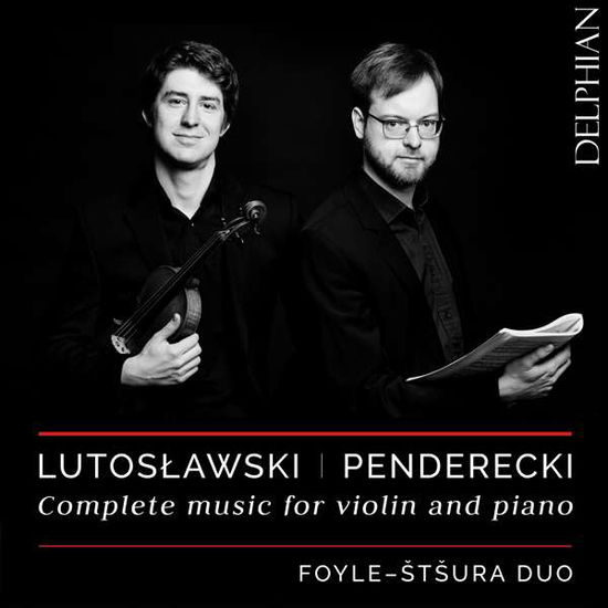 Lutoslawski / Penderecki: Complete Music For - Foyle-stsura Duo - Music - DELPHIAN - 0801918342172 - January 25, 2019