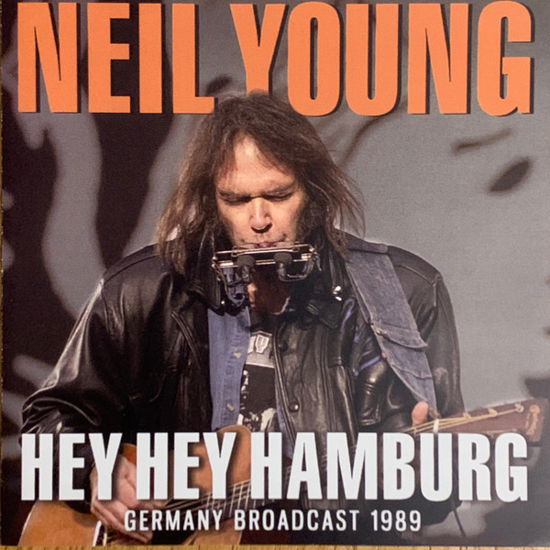 Hey Hey Hamburg - Neil Young - Musiikki - PARACHUTE - 0803341533172 - perjantai 22. lokakuuta 2021