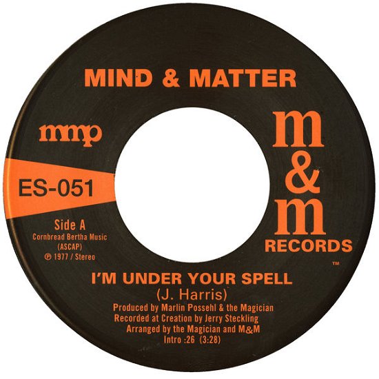Cover for Mind &amp; Matter · I'm Under Your Spell / Sunshine Lady (7&quot;) (2015)