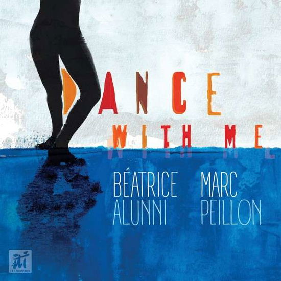 Cover for Beatrice Alunni &amp; Marc Peillon · Dance with Me (CD) [Digipak] (2024)