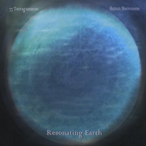 Cover for 33 Tetragammon · Resonating Earth (CD) (2009)