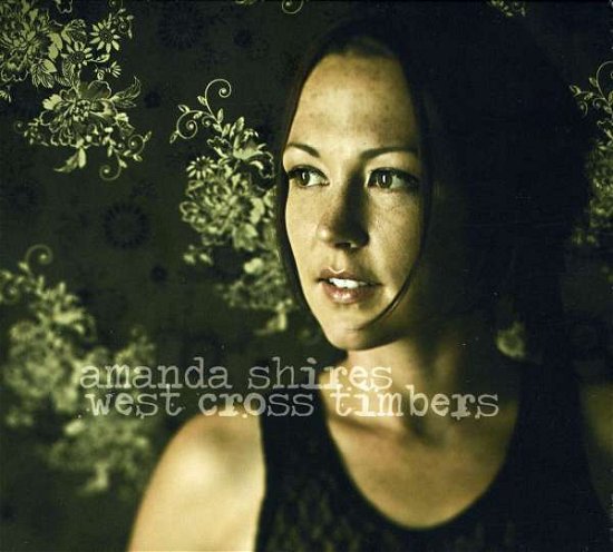 Cover for Amanda Shires · West Cross Timbers (CD) (2009)