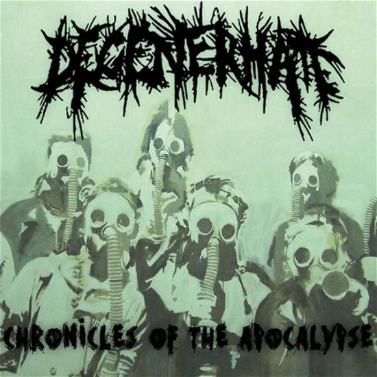Cover for Degenerate · Chronicles Of The Apocalypse (CD) (2015)